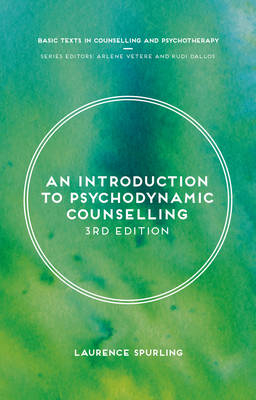 Introduction to Psychodynamic Counselling -  Spurling Laurence Spurling