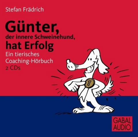 Günter, der innere Schweinehund, hat Erfolg - Stefan Frädrich