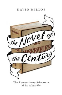 Novel of the Century -  David Bellos