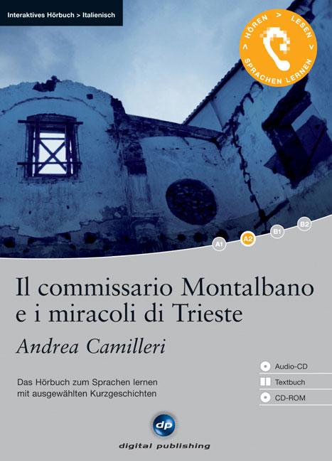 Il commissario Montalbano e i miracoli di Trieste - Interaktives Hörbuch Italienisch - Andrea Camilleri