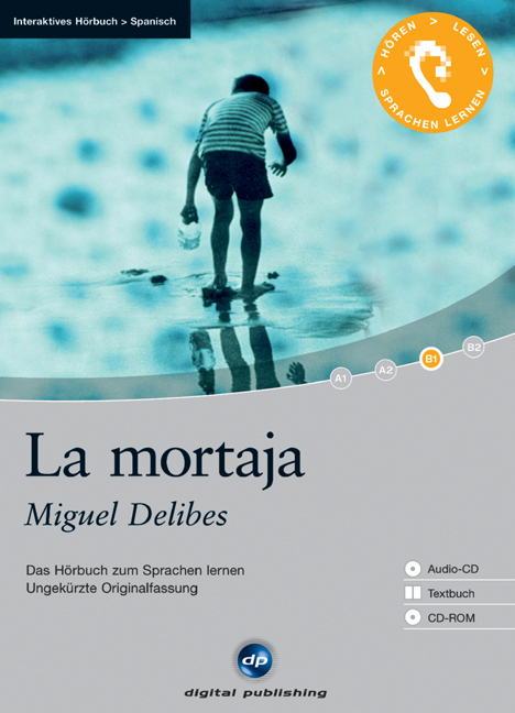 La mortaja - Interaktives Hörbuch Spanisch - Miguel Delibes