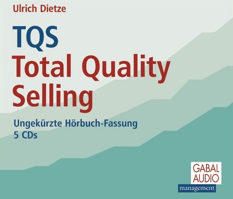 TQS Total Quality Selling - Ulrich Dietze