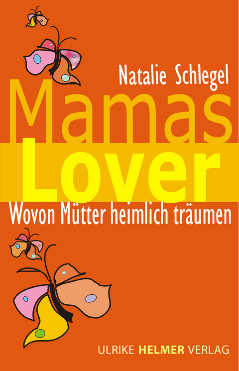 Mamas Lover - Natalie Schlegel