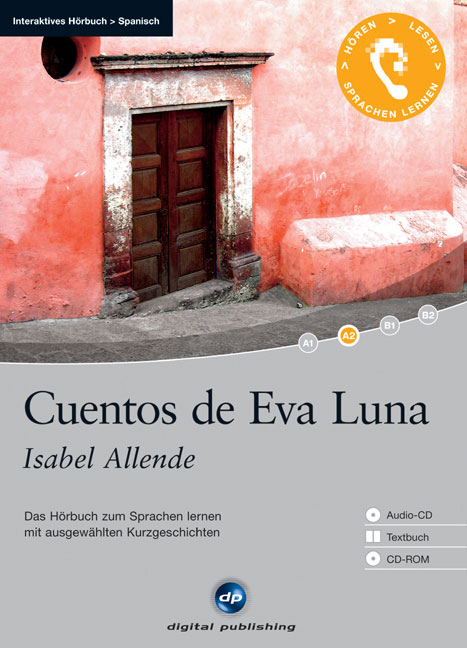 Cuentos de Eva Luna - Interaktives Hörbuch Spanisch - Isabel Allende
