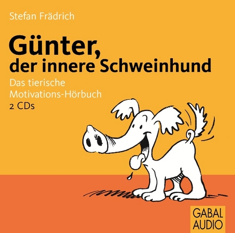 Günter, der innere Schweinehund - Stefan Frädrich