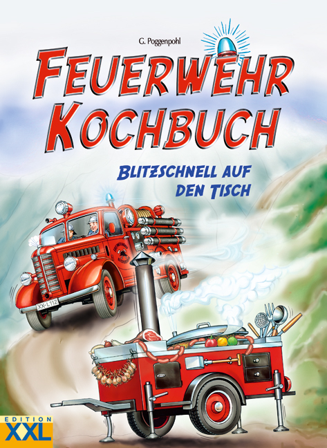 Feuerwehr-Kochbuch - G Poggenpohl