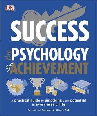 Success The Psychology of Achievement -  Deborah Olson