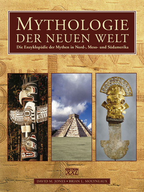 Mythologie der Neuen Welt - Brian L Molyneaux, David M Jones