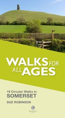 Walks for All Ages Somerset - Sue Robinson