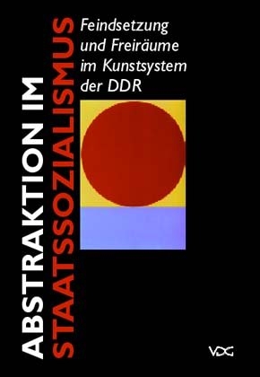 Abstraktion im Staatssozialismus - 