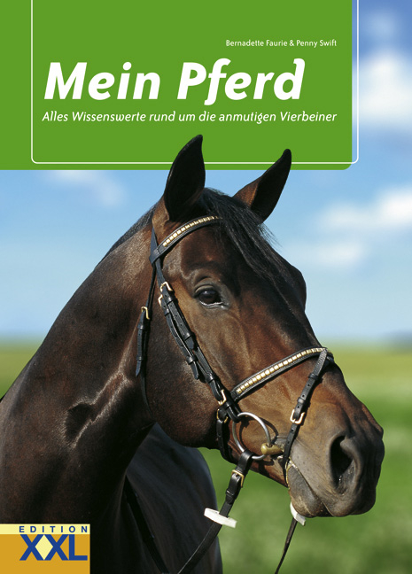 Mein Pferd - Bernadette Faurie, Penny Swift