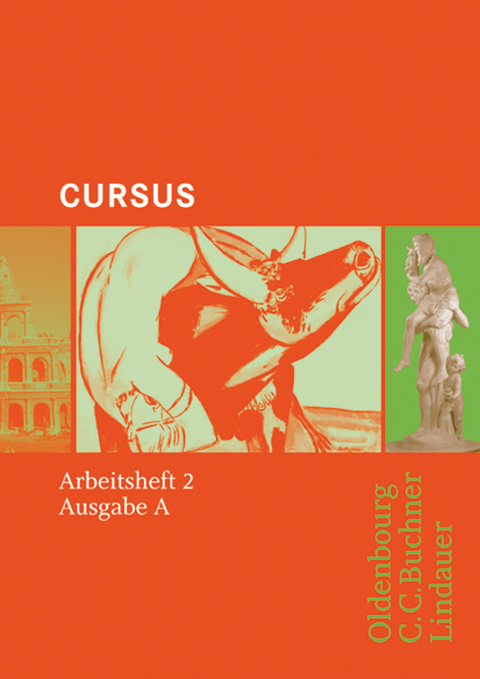 Cursus - Bisherige Ausgabe A, Latein als 2. Fremdsprache - Andrea Wilhelm, Friedrich Maier