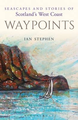 Waypoints -  Ian Stephen