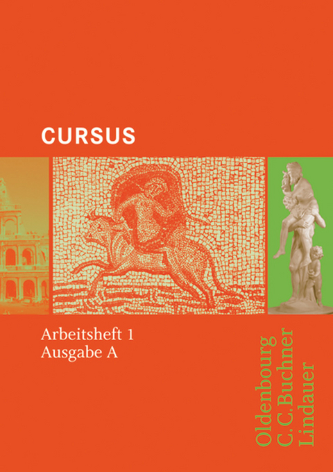 Cursus - Bisherige Ausgabe A, Latein als 2. Fremdsprache - Andrea Wilhelm, Britta Boberg, Wolfgang Matheus