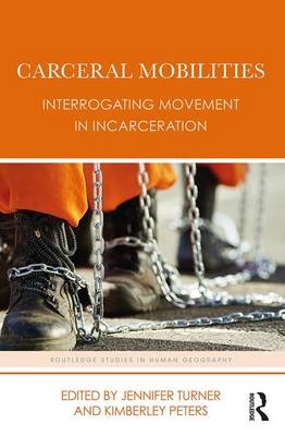 Carceral Mobilities - 