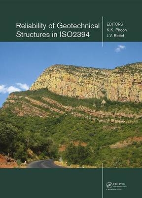 Reliability of Geotechnical Structures in ISO2394 - 