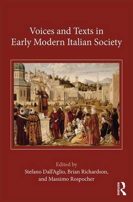 Voices and Texts in Early Modern Italian Society - 