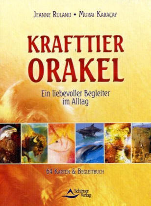 Das Krafttier-Orakel - Jeanne Ruland, Murat Karacay