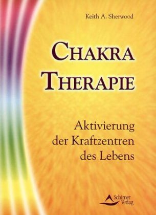 Chakra Therapie - Keith A Sherwood