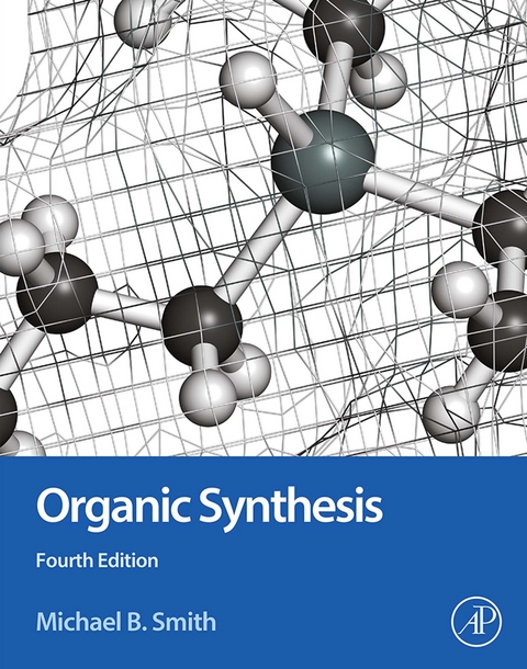 Organic Synthesis -  Michael Smith