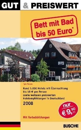Gut & Preiswert - Bett mit Bad bis 50 Euro 2008