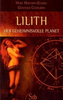 Lilith - Heidi Wolfart-Zundel, Günther Cherubini