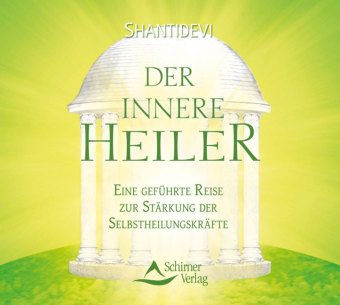 Der innere Heiler -  Shantidevi