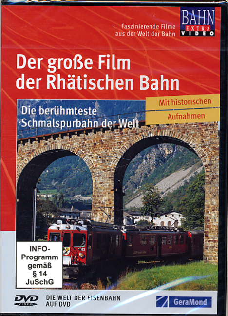 Der grosse Film der Rhätischen Bahn