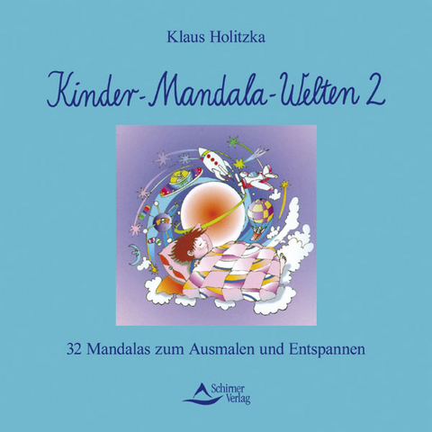 Kinder-Mandala-Welten 2 - Klaus Holitzka