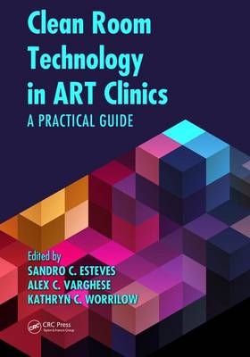Clean Room Technology in ART Clinics - 