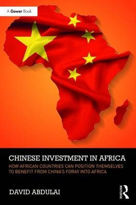 Chinese Investment in Africa -  David N. Abdulai