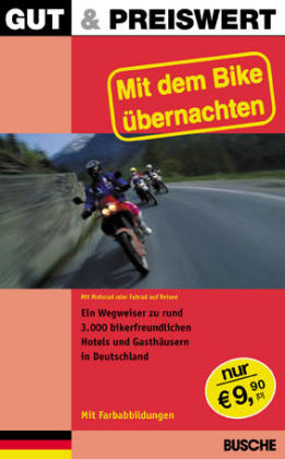 Gut & Preiswert - Mit dem Bike übernachten