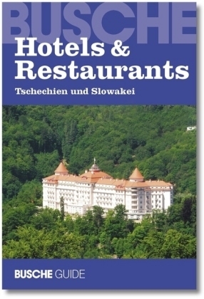 Hotels & Restaurants Tschechien und Slowakei 2008/2009