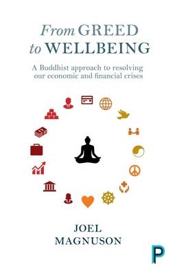 From Greed to Wellbeing -  Joel Magnuson