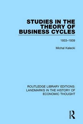 Studies in the Theory of Business Cycles -  Michal Kalecki