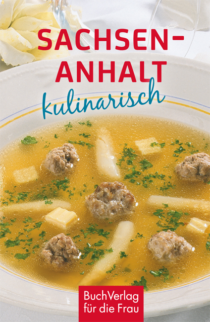 Sachsen-Anhalt kulinarisch - Klaus-Jürgen Boldt