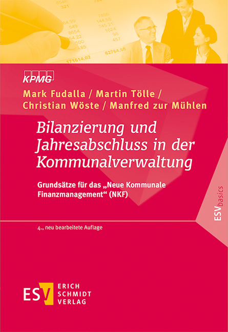 Bilanzierung und Jahresabschluss in der Kommunalverwaltung - Mark Fudalla, Martin Tölle, Christian Wöste