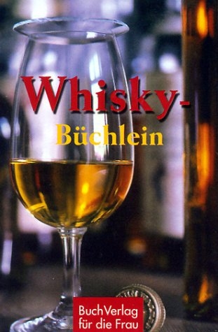 Whiskybüchlein - Tom Schmidt