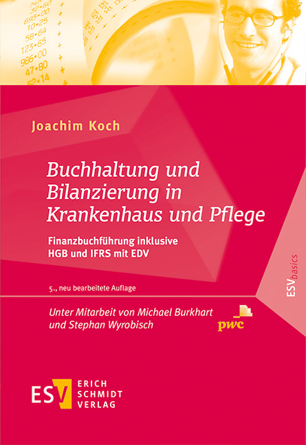 Buchhaltung und Bilanzierung in Krankenhaus und Pflege - Joachim Koch