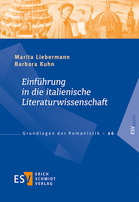 Einführung in die italienische Literaturwissenschaft - Marita Liebermann, Barbara Kuhn