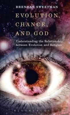 Evolution, Chance, and God - Dr Brendan Sweetman