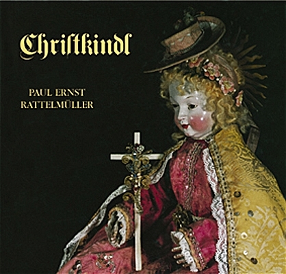 Christkindl - Paul E Rattelmüller