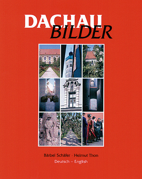 Dachau - Bilder - Schäfer Bärbel