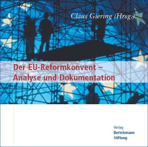 Der EU-Reformkonvent -  Analyse und Dokumentation - 