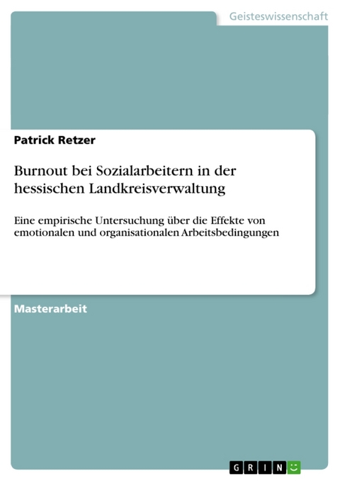 Burnout Bei Sozialarbeitern in Der Hessischen Landkreisverwaltung - Patrick Retzer