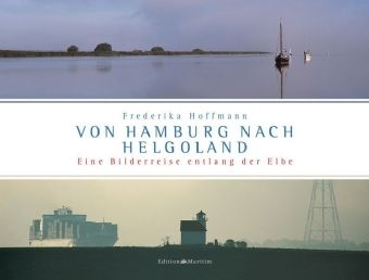 Von Hamburg nach Helgoland - Frederika Hoffmann