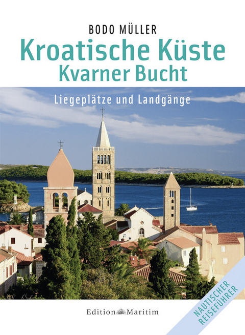 Kroatische Küste - Kvarner Bucht - Bodo Müller