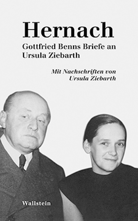 Hernach - Gottfried Benn, Ursula Ziebarth