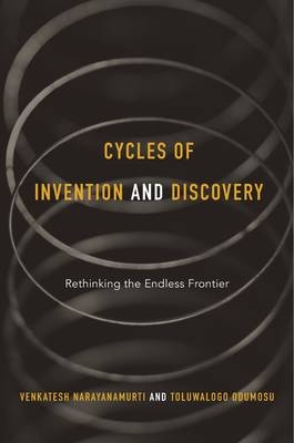 Cycles of Invention and Discovery -  Odumosu Toluwalogo Odumosu,  Narayanamurti Venkatesh Narayanamurti