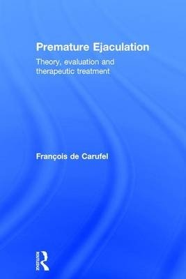 Premature Ejaculation -  Francois de Carufel